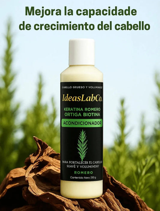 Acondicionador para Cabello Grueso y Voluminoso con Romero Keratina Ortiga y Biotina- IdeasLabCo™